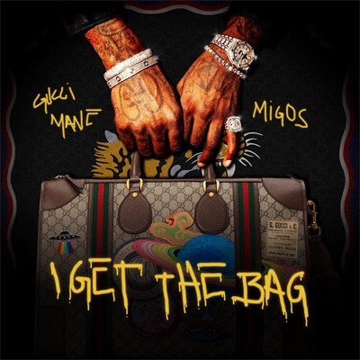 Gucci Mane Migos – “I Get The Bag” | Songs | Crownnote