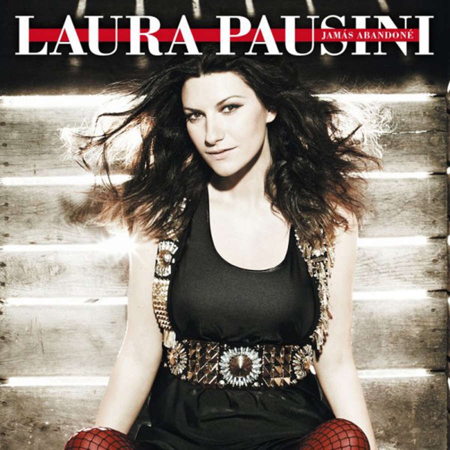 Laura Pausini - "Jamás Abandoné" Songs Crownnote.