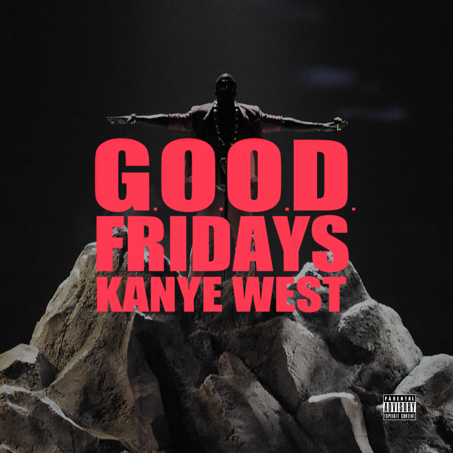 Kanye West – G.O.O.D. Fridays | Albums | Crownnote