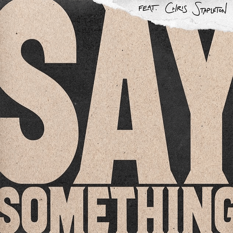 Justin Timberlake Chris Stapleton “Say Something” Songs Crownnote