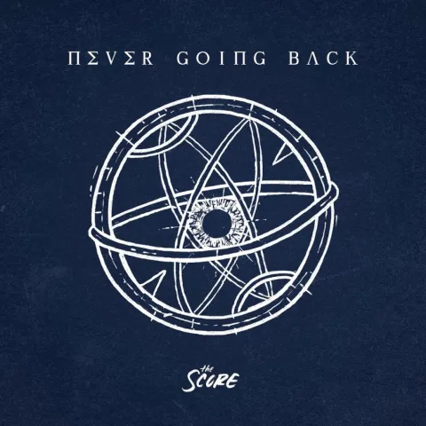 The Score — Never Going Back cover artwork