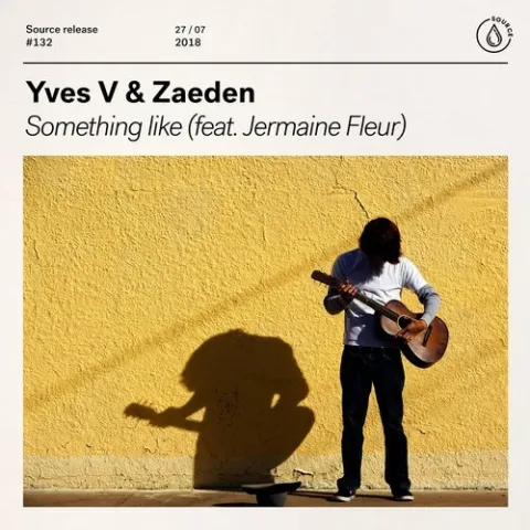Yves V & Zaeden featuring Jermaine Fleur — Something Like cover artwork