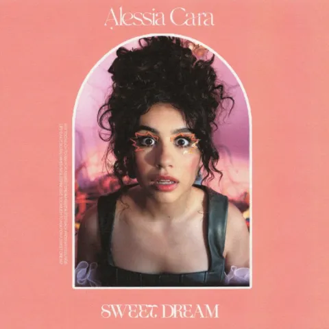 Alessia Cara — Sweet Dream cover artwork