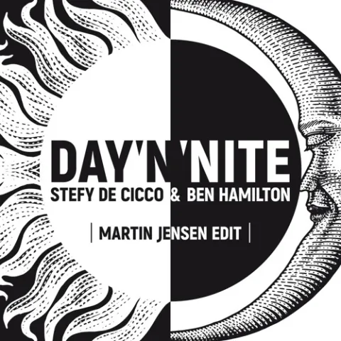 Stefy De Cicco & Ben Hamilton — Day&#039;N&#039;Nite (Martin Jensen Edit) cover artwork