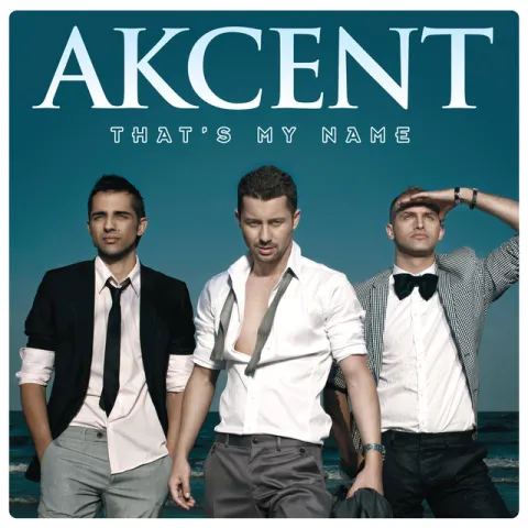Akcent That&#039;s My Name cover artwork