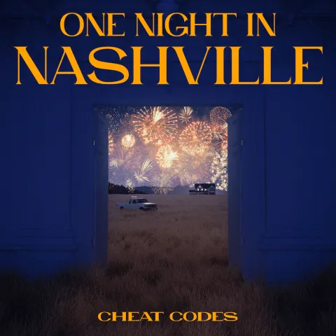 Cheat Codes One Night in Nashville cover artwork