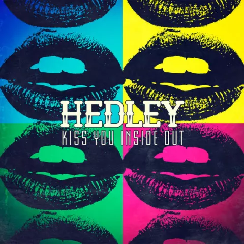 Hedley — Kiss You Inside Out cover artwork