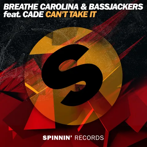 Breathe Carolina & Bassjackers featuring CADE — Can&#039;t Take It cover artwork