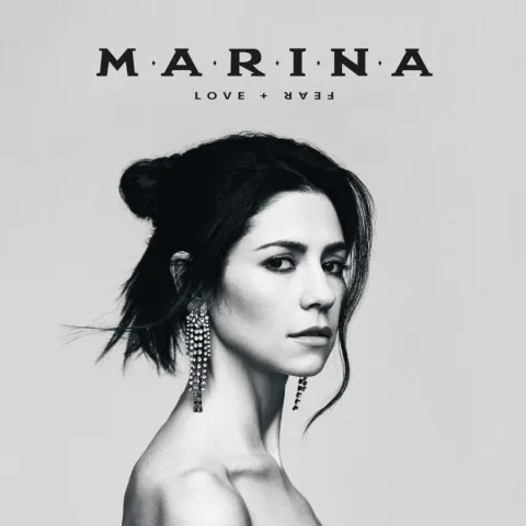 MARINA Love + Fear cover artwork