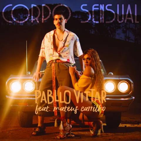 Pabllo Vittar featuring Mateus Carrilho — Corpo Sensual cover artwork