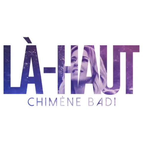 Chimène Badi — Là-haut cover artwork