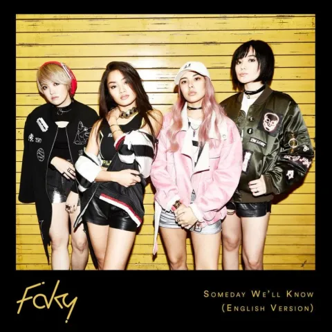 FAKY — Someday We&#039;ll Know cover artwork