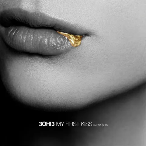 3OH!3 featuring Ke$ha — My First Kiss cover artwork