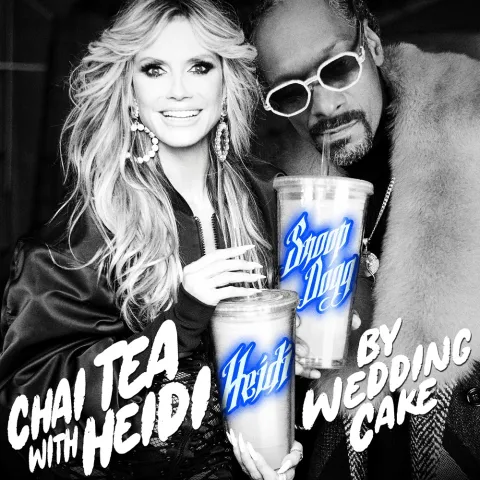 WeddingCake, Heidi Klum, & Snoop Dogg — Chai Tea with Heidi cover artwork