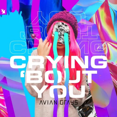 AVIAN GRAYS Crying &#039;bout You cover artwork