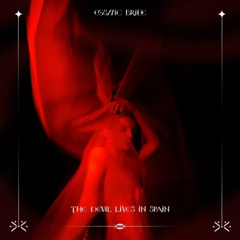 Cosmic Bride — The Devil lives in Spain cover artwork