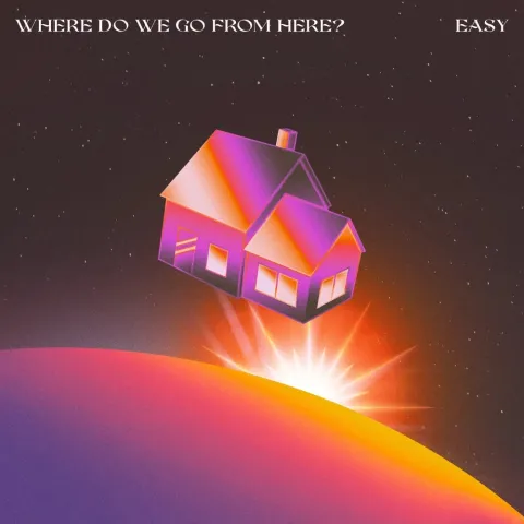 MisterWives — Where Do We Go From Here? cover artwork