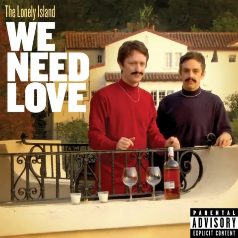 The Lonely Island — We Need Love cover artwork