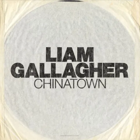 Liam Gallagher — Chinatown cover artwork