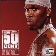 50 Cent — In Da Club cover artwork