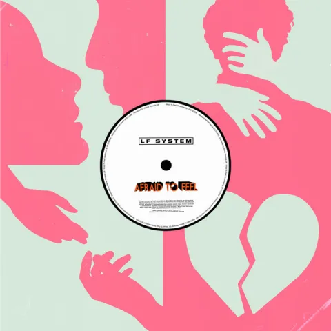 LF SYSTEM Afraid To Feel cover artwork