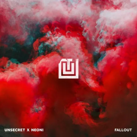UNSECRET featuring Neoni — Fallout cover artwork