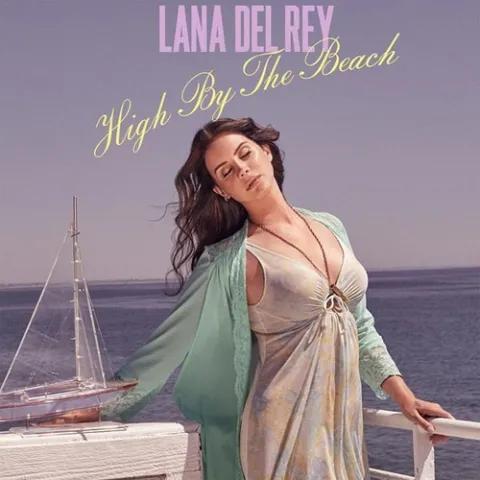 Lana Del Rey — High by the Beach cover artwork