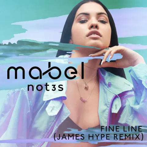 Mabel featuring Not3s — Fine Line (James Hype Remix) cover artwork