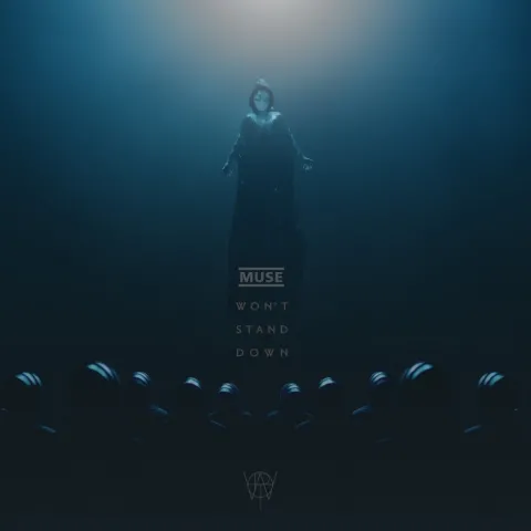 Muse — Won&#039;t Stand Down cover artwork