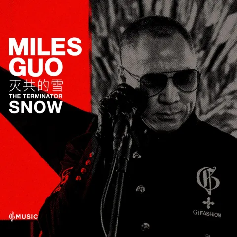 Miles Guo — The Terminator Snow cover artwork
