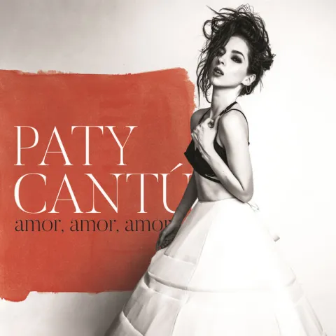 Paty Cantú — Amor, Amor, Amor cover artwork