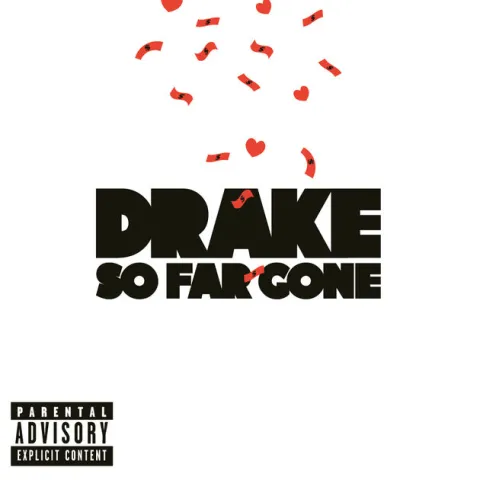 Drake So Far Gone cover artwork