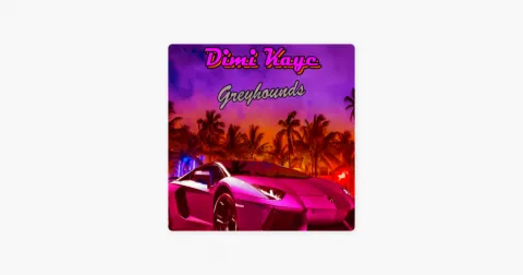 Dimi Kaye — Greyhounds cover artwork