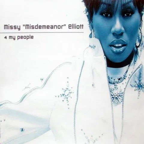 Missy Elliott — 4 My People (Basement Jaxx Remix) cover artwork