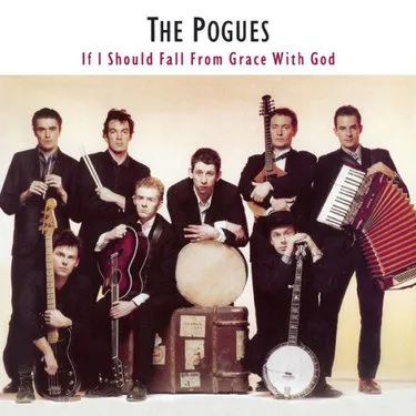 The Pogues If I Should Fall From Grace With God cover artwork