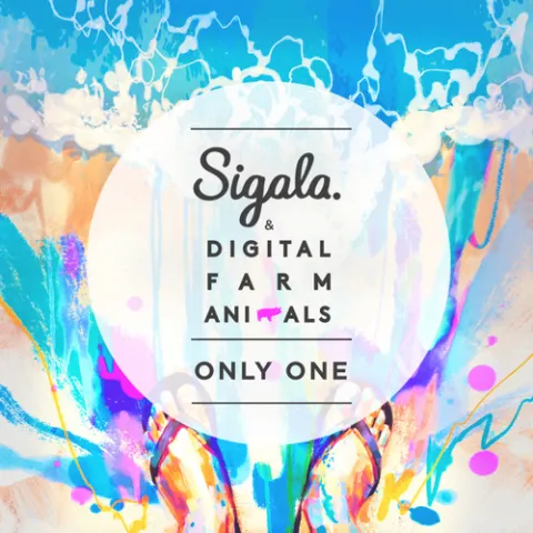Sigala & Digital Farm Animals — Only One cover artwork