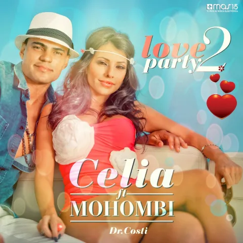 Celia featuring Mohombi — Love 2 Party cover artwork