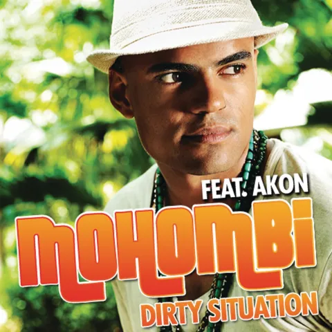 Mohombi featuring Akon — Dirty Situation cover artwork