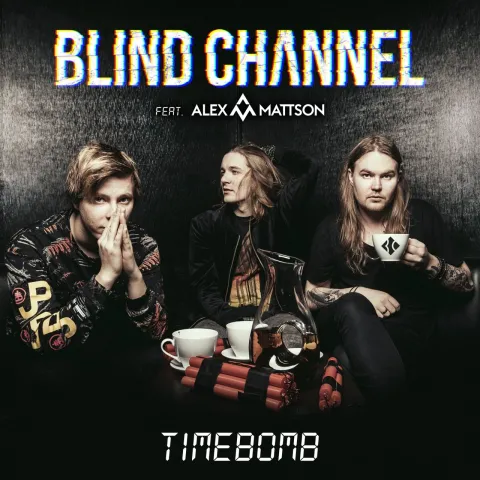 Blind Channel featuring Alex Mattson — Timebomb cover artwork