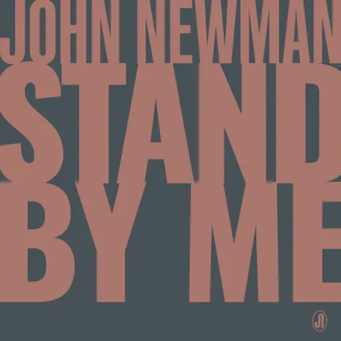 John Newman — Stand By Me cover artwork
