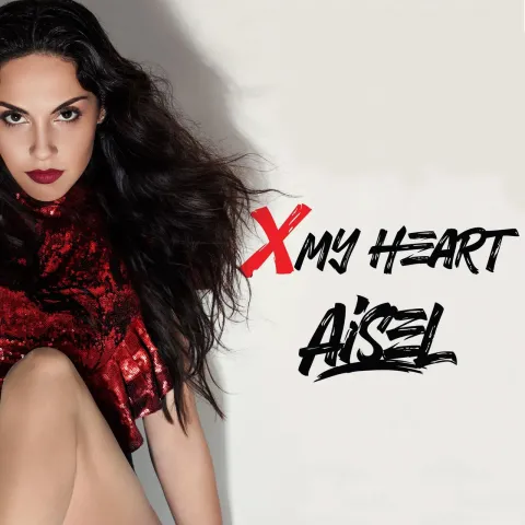 Aisel — X My Heart cover artwork