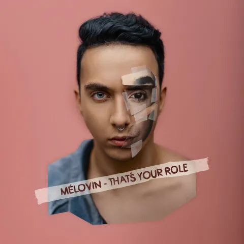 MÉLOVIN — That&#039;s Your Role cover artwork