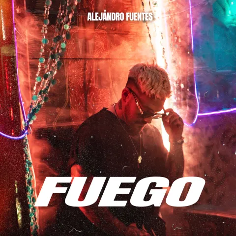 Alejandro Fuentes — Fuego cover artwork