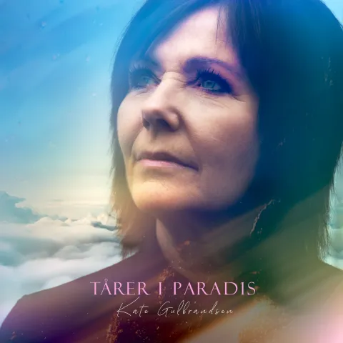 Kate Gulbrandsen — Tårer i Paradis cover artwork