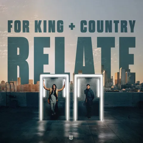 for KING &amp; COUNTRY — RELATE cover artwork