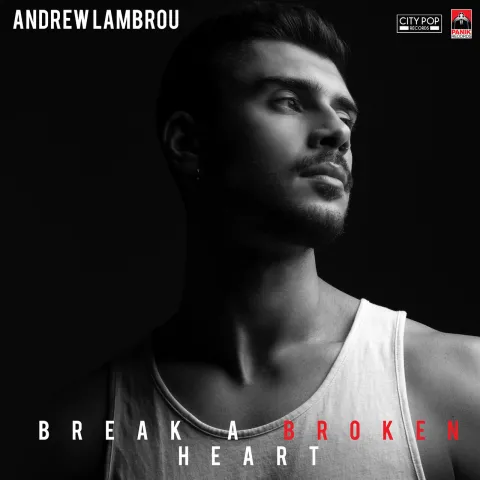 Andrew Lambrou — Break a Broken Heart cover artwork