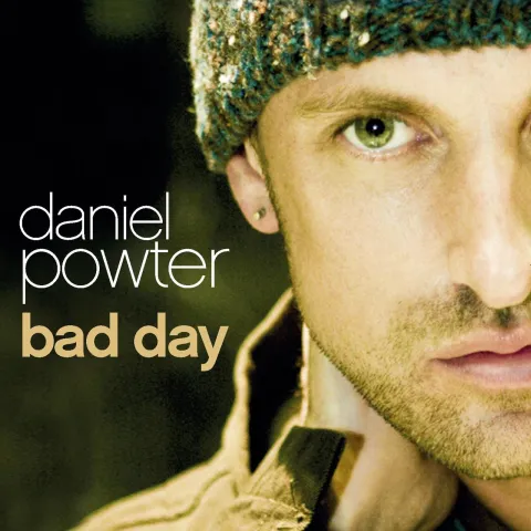 Daniel Powter — Bad Day cover artwork
