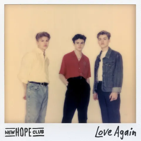 New Hope Club — Love Again cover artwork