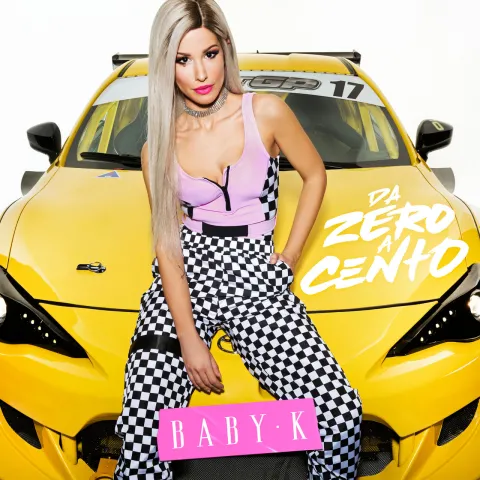 Baby K — Da zero a cento cover artwork
