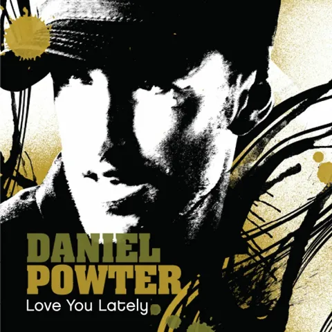 Daniel Powter — Love You Lately cover artwork